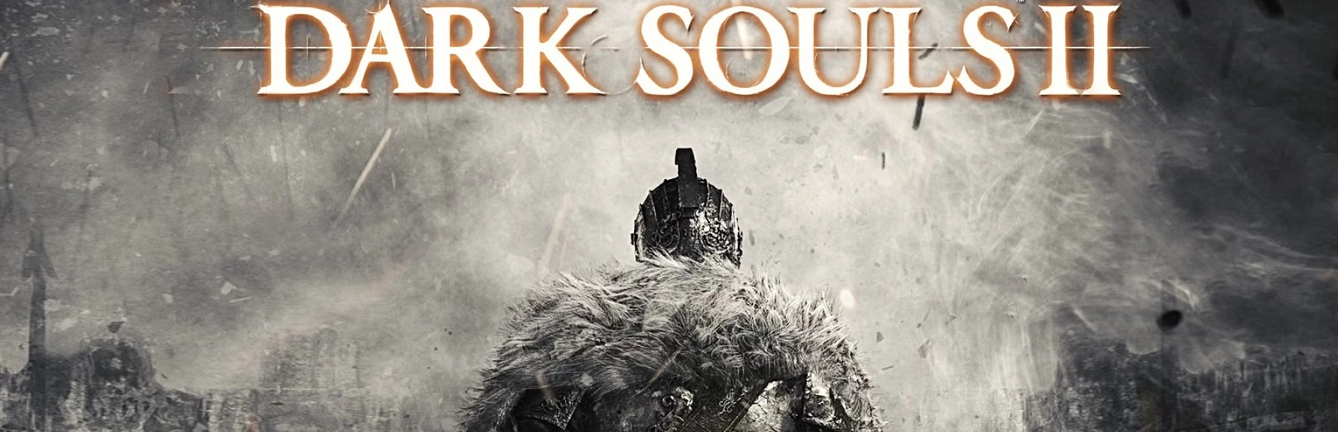 Dark Souls II Scholar of the First Sin.banner2