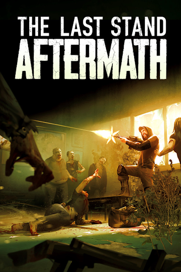 دانلود بازی The Last Stand: Aftermath برای کامپیوتر | گیمباتو