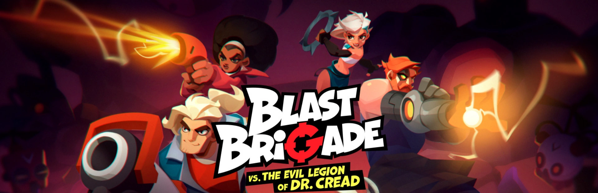 Blast.Brigade.vs .the .Evil .Legion.of .Dr .Cread .banner3