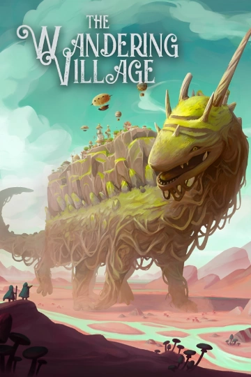 دانلود بازی The Wandering Village برای کامپیوتر | گیمباتو