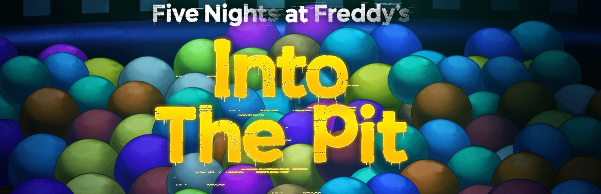 Five.Nights.at .Freddys Into.the .Pit .banner3