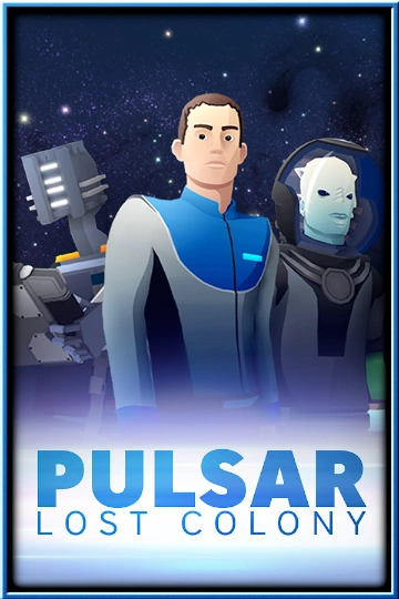 دانلود بازی PULSAR: Lost Colony برای کامپیوتر | گیمباتو