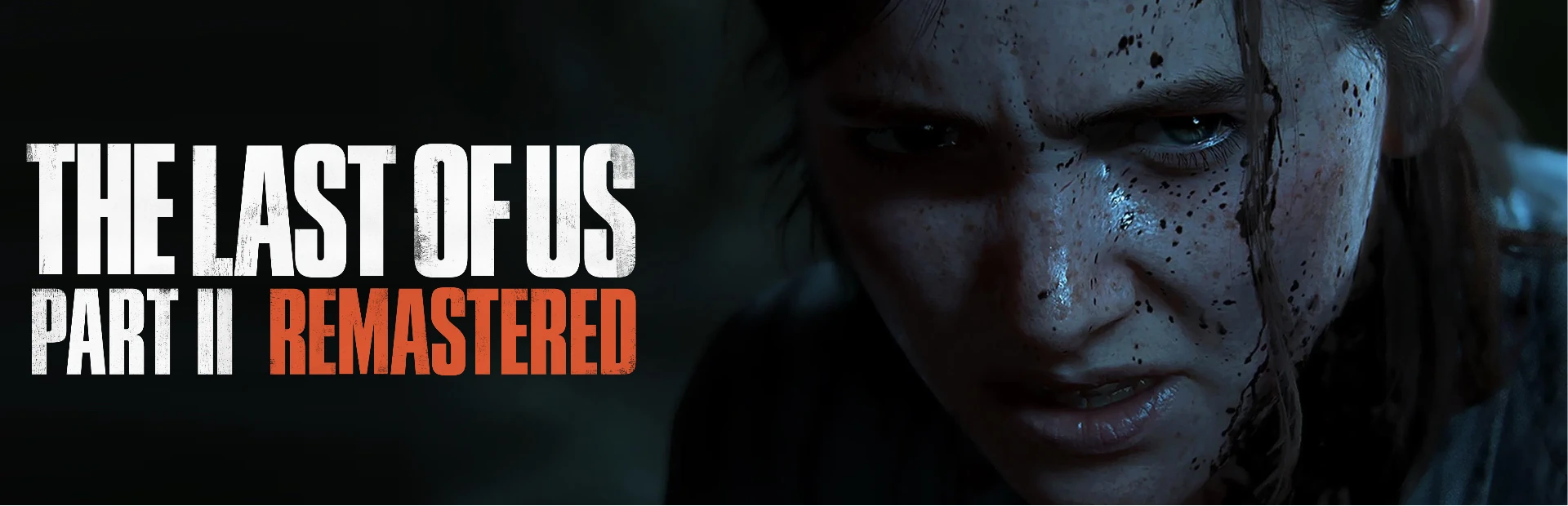 دانلود بازی The Last of Us™ Part II Remastered برای کامپیوتر | گیمباتو