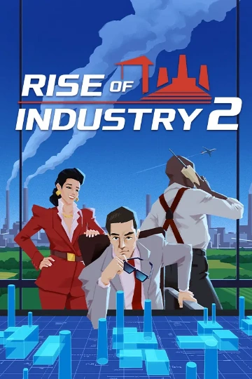 دانلود بازی Rise of Industry 2 برای کامپیوتر | گیمباتو
