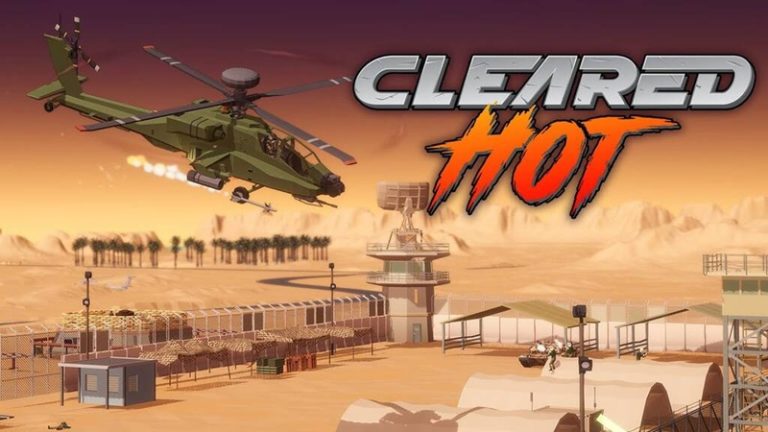معرفی بازی Cleared Hot 20 معرفی بازی Cleared Hot