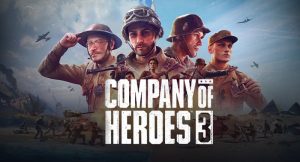 نگاهی به بازی Company of Heroes 3