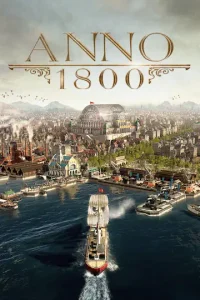 دانلود بازی Anno 1800 – Complete Edition برای کامپیوتر