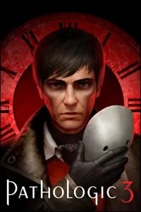 دانلود بازی Pathologic 3 برای کامپیوتر | گیمباتو