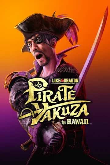 دانلود بازی Like a Dragon: Pirate Yakuza in Hawaii برای کامپیوتر | گیمباتو