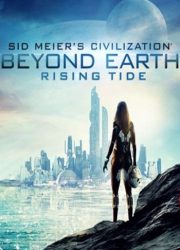 دانلود بازی sid meier's civilization beyond earth rising tide برای کامپیوتر