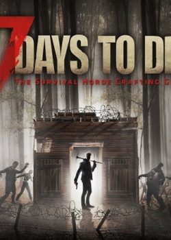 نقد و بررسی بازی 7Days to Die