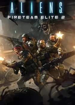 دانلود بازی Aliens: Fireteam Elite 2 برای کامپیوتر | گیمباتو