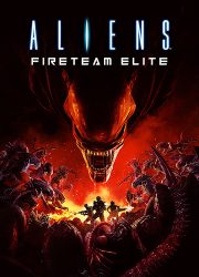 دانلود بازی Aliens: Fireteam Elite برای کامپیوتر | گیمباتو