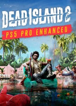 Dead Island 3 در سال ۲۰۲۸ عرضه خواهد شد
