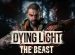 معرفی بازی Dying Light: The Beast