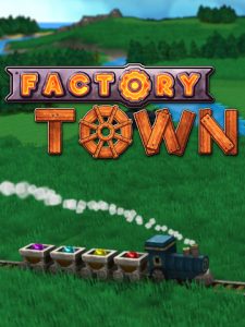 دانلود بازی Factory Town برای کامپیوتر | گیمباتو