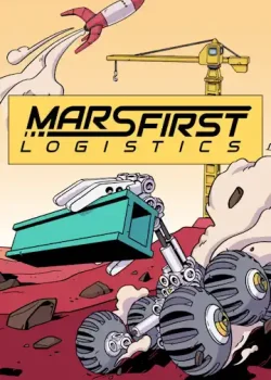 دانلود بازی Mars First Logistics برای کامپیوتر | گیمباتو