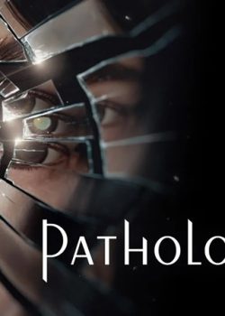 نقد و بررسی بازی Pathologic 3