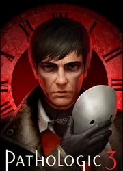دانلود بازی Pathologic 3 برای کامپیوتر | گیمباتو