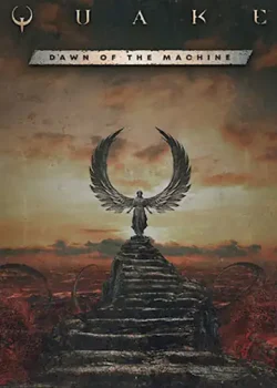 دانلود بازی Quake: Dawn of the Machine برای کامپیوتر + نسخه کامل