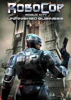 دانلود بازی RoboCop: Rogue City - Unfinished Business برای کامپیوتر | گیمباتو