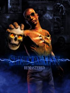 دانلود بازی Shadow Man: Remastered برای کامپیوتر | گیمباتو