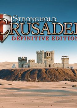 Stronghold Crusader: Definitive Edition؛ بازگشت باشکوه یک استراتژی کلاسیک