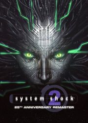 نگاهی به بازی System Shock 2: 25th Anniversary Remaster