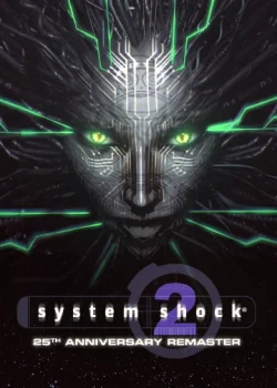 دانلود بازی System Shock 2: 25th Anniversary Remaster برای کامپیوتر | گیمباتو