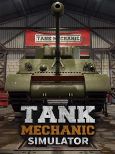 دانلود بازی Tank Mechanic Simulator برای کامپیوتر | گیمباتو