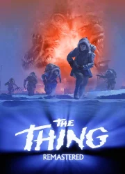 دانلود بازی The Thing: Remastered برای کامپیوتر | گیمباتو