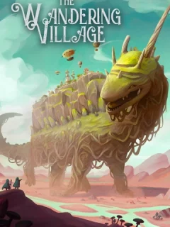 دانلود بازی The Wandering Village برای کامپیوتر | گیمباتو