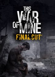 دانلود بازی This War of Mine برای کامپیوتر | گیمباتو