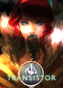 دانلود بازی Transistor بدون کرک برای کامپیوتر | گیمباتو
