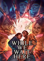While.We.Wait.Here.Grid