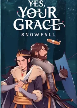 دانلود بازی Yes, Your Grace 2: Snowfall برای کامپیوتر | گیمباتو